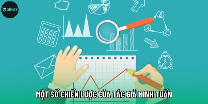 Một số chiến lược của tác giả Minh Tuấn